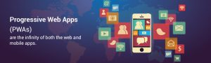 Why Progressive Web Apps Will Replace Native Mobile Apps